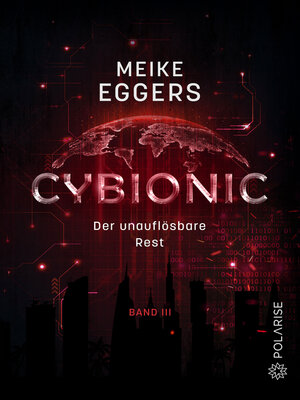 cover image of Cybionic – Der unauflösbare Rest